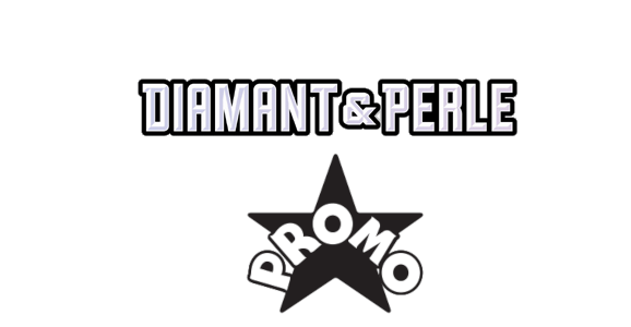 Promos Diamant & Perle