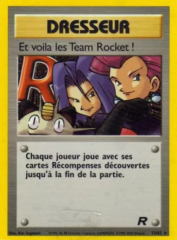 Et voila les Team Rocket !